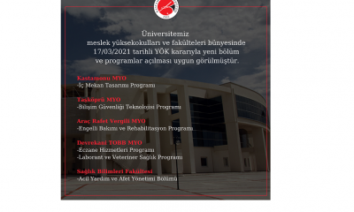 Üniversitemizin Yeni Bölüm ve Programlarına YÖK’ten Onay