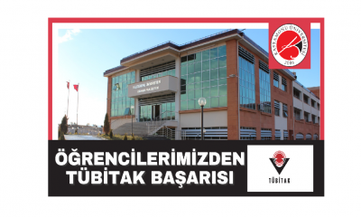 Öğrencilerimizin TÜBİTAK Başarısı