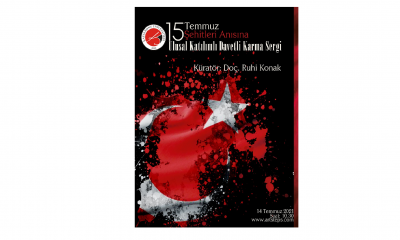 15 Temmuz Şehitleri Anısına Ulusal Katılımlı Davetli Karma Sergi