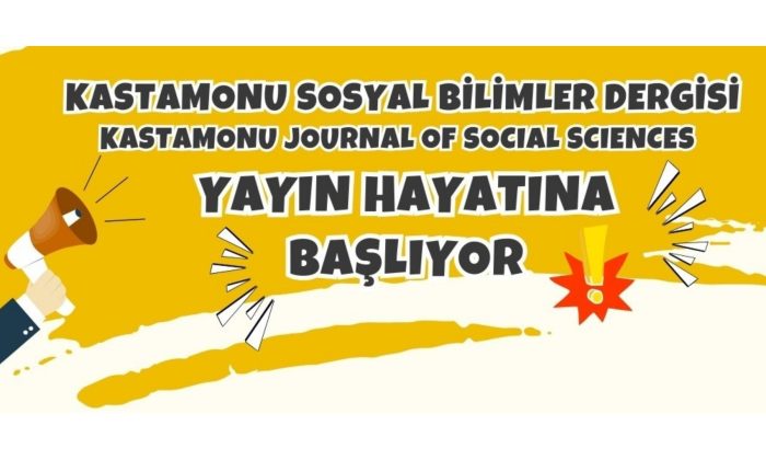 Kastamonu Sosyal Bilimler Dergisi Yayın Hayatına Başlıyor