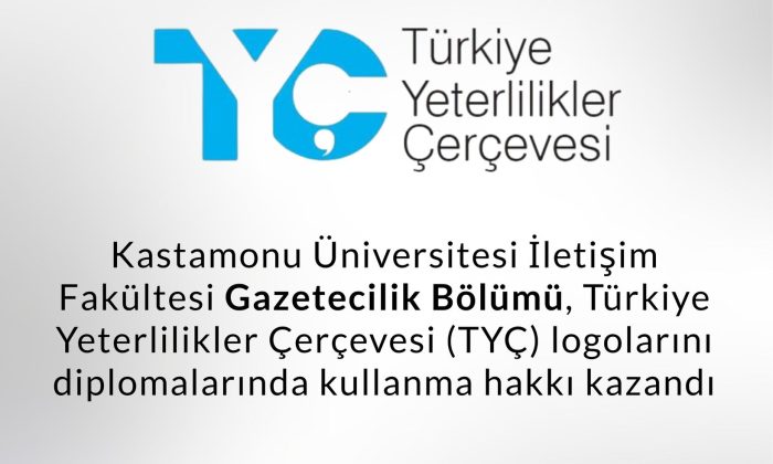 Gazetecilik Bölümü, Türkiye Yeterlilikler Çerçevesi (TYÇ) logolarını kullanma hakkı kazandı